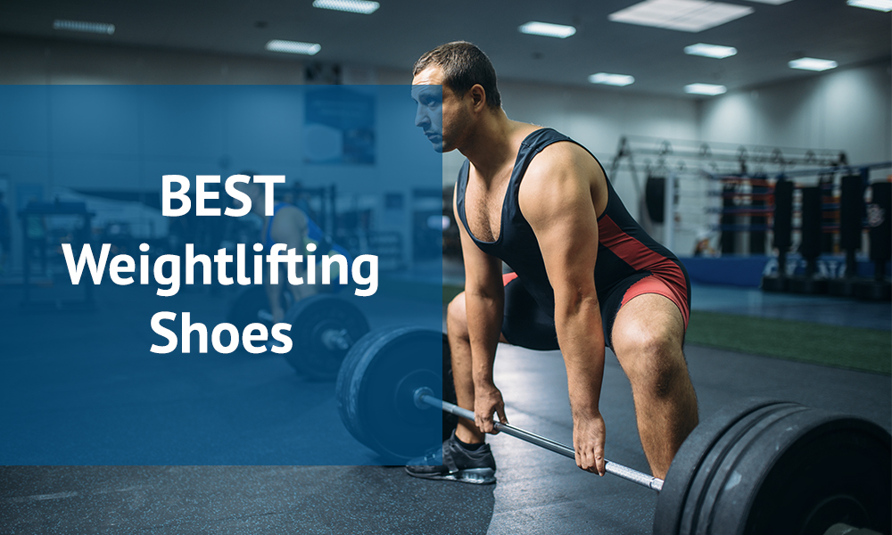 Best Weightlifting Shoes